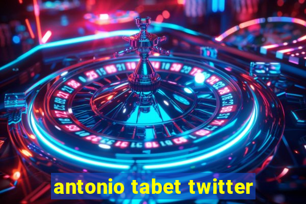 antonio tabet twitter